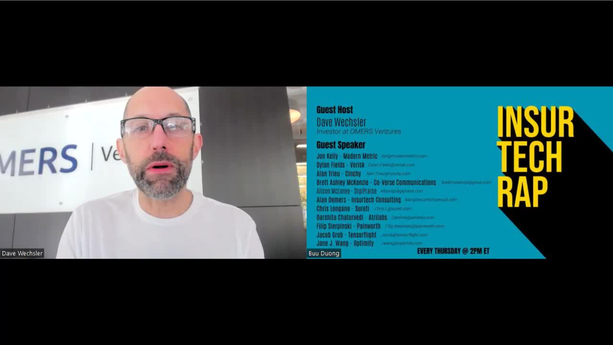 Episode 33: Guests Jon Kelly from Modern Metric, Dylan Fields from Verisk, Alan Trieu from Cinchy, Brett McKenzie from CoVerse Communications, Alison McLaney from Digipraise, Alan Demers from Insurtech Consulting, Chris Longano from Sureti, Darshita Chaturvedi from Artilabs, Filip Sierpinski from PainWorth, Jacob Grob from Tensorflight, Jane Wang from Optimity